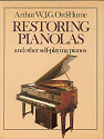 Restoring Pianolas and Other Self-Playing Pianos